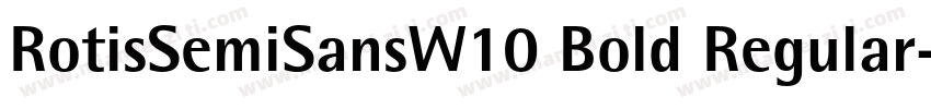 RotisSemiSansW10 Bold Regular字体转换